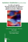 la vida y el espiritu del señor benedicto de spinosa o tratado de los tres impostores (moises, jesucristo y mahoma)-9788430948338 la vida y el espiritu del señor benedicto de spinosa o tratado de los tres impostores (moises, jesucristo y mahoma)-9788430948338