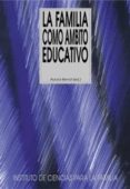 la familia como ambito educativo-aurora bernal-9788432135538 la familia como ambito educativo-aurora bernal-9788432135538
