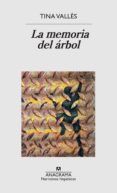 la memoria del árbol (ebook)-tina valles-9788433938138 la memoria del árbol (ebook)-tina valles-9788433938138
