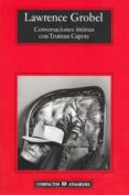 conversaciones intimas con truman capote-lawrence grobel-9788433972538 conversaciones intimas con truman capote-lawrence grobel-9788433972538
