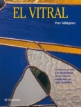 el vitral-pere valldeperez-9788434217638 el vitral-pere valldeperez-9788434217638
