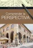 comprender la perspectiva-9788434240438 comprender la perspectiva-9788434240438