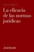 la eficacia de las normas juridicas-liborio hierro-9788434432338 la eficacia de las normas juridicas-liborio hierro-9788434432338
