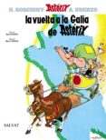 asterix 5: la vuelta a la galia-rene goscinny-albert uderzo-9788434567238 asterix 5: la vuelta a la galia-rene goscinny-albert uderzo-9788434567238