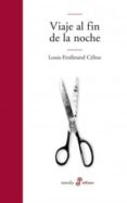 viaje al fin de la noche (4ª ed.)-louis-ferdinand celine-9788435008938 viaje al fin de la noche (4ª ed.)-louis-ferdinand celine-9788435008938