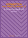 estadistica para psicologos (t. 2): probabilidad, estadistica inf erencial (9ª ed.)-jesus amon hortelano-9788436801538 estadistica para psicologos (t. 2): probabilidad, estadistica inf erencial (9ª ed.)-jesus amon hortelano-9788436801538