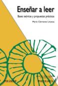 enseñar a leer: bases teoricas y propuestas practicas-maria clemente linuesa-9788436822038 enseñar a leer: bases teoricas y propuestas practicas-maria clemente linuesa-9788436822038