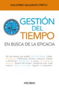 gestion del tiempo: en busca de la eficacia-guillermo ballenato prieto-9788436827538 gestion del tiempo: en busca de la eficacia-guillermo ballenato prieto-9788436827538