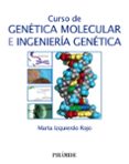curso de genetica molecular e ingenieria genetica-marta izquierdo rojo-9788436831238 curso de genetica molecular e ingenieria genetica-marta izquierdo rojo-9788436831238