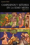campesinos y señores en la edad media-laurent feller-9788437096438 campesinos y señores en la edad media-laurent feller-9788437096438