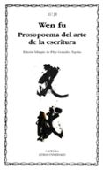 wen fu: prosopoema sobre el arte de la escritura-ji lu-9788437627038 wen fu: prosopoema sobre el arte de la escritura-ji lu-9788437627038