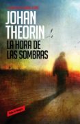 la hora de las sombras (cuarteto de oland, 1)-johan theorin-9788439726838 la hora de las sombras (cuarteto de oland, 1)-johan theorin-9788439726838