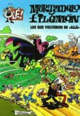 mortadelo y filemon: los que volvieron de alla (ole mortadelo nº 31)-francisco ibañez-9788440641038 mortadelo y filemon: los que volvieron de alla (ole mortadelo nº 31)-francisco ibañez-9788440641038