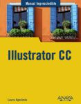 illustrator cc (manual imprescindible)-laura apolonio-9788441535138 illustrator cc (manual imprescindible)-laura apolonio-9788441535138
