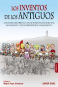 los inventos de los antiguos-javier sanz-9788441536838 los inventos de los antiguos-javier sanz-9788441536838