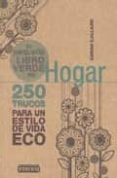 el pequeño libro verde de la casa-sarah callard-9788444120638 el pequeño libro verde de la casa-sarah callard-9788444120638