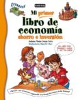 mi primer libro de economia: ahorro e inversion-maria jesus soto-9788444148038 mi primer libro de economia: ahorro e inversion-maria jesus soto-9788444148038