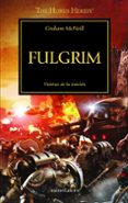 la herejia de horus 5: fulgrim-graham mcneill-9788445003138 la herejia de horus 5: fulgrim-graham mcneill-9788445003138