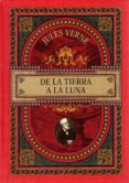 de la tierra a la luna-julio verne-9788445908938 de la tierra a la luna-julio verne-9788445908938