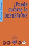 ¿puede curarse la depresion?-christian spadone-9788446021438 ¿puede curarse la depresion?-christian spadone-9788446021438