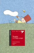 tomas i el llapis magic-9788447910038 tomas i el llapis magic-9788447910038