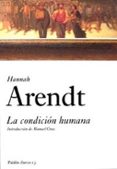 la condicion humana-hannah arendt-9788449318238 la condicion humana-hannah arendt-9788449318238