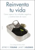 reinventa tu vida-janet s. klosko-jeffrey e. young-9788449327438 reinventa tu vida-janet s. klosko-jeffrey e. young-9788449327438