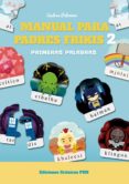 manual para padres frikis 2: primeras palabras-andres palomino-9788460819738 manual para padres frikis 2: primeras palabras-andres palomino-9788460819738
