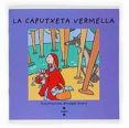 la caputxeta vermella-9788466101738 la caputxeta vermella-9788466101738