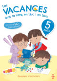 les vacances amb la lara, en lluc i en lluis, 5 anys-maria jesus ruiz garcia-9788466143738 les vacances amb la lara, en lluc i en lluis, 5 anys-maria jesus ruiz garcia-9788466143738