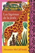 las lagrimas de la jirafa-alexander mccall smith-9788466321938 las lagrimas de la jirafa-alexander mccall smith-9788466321938