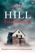 fantasmas-joe hill-9788466323338 fantasmas-joe hill-9788466323338