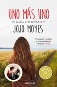 uno mas uno-jojo moyes-9788466329538 uno mas uno-jojo moyes-9788466329538