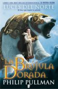 la brújula dorada. la materia oscura i (ebook)-philip pullman-9788466645638 la brújula dorada. la materia oscura i (ebook)-philip pullman-9788466645638