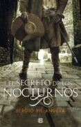 el secreto de los nocturnos (ebook)-sergio villanueva-9788466665438 el secreto de los nocturnos (ebook)-sergio villanueva-9788466665438