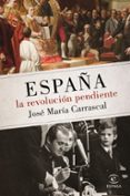 la revolución pendiente-jose maria carrascal-9788467048438 la revolución pendiente-jose maria carrascal-9788467048438