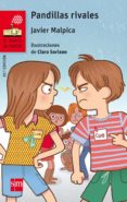 pandillas rivales-javier malpica maury-9788467589238 pandillas rivales-javier malpica maury-9788467589238