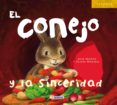 el conejo y la sinceridad (ebook)-josé morán-9788467721638 el conejo y la sinceridad (ebook)-josé morán-9788467721638