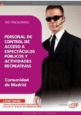personal de control de acceso a espectaculos publicos y actividad es recreativas de la comunidad de madrid:test psicologico-9788468134338 personal de control de acceso a espectaculos publicos y actividad es recreativas de la comunidad de madrid:test psicologico-9788468134338