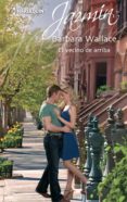el vecino de arriba (ebook)-barbara wallace-9788468730738 el vecino de arriba (ebook)-barbara wallace-9788468730738