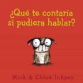 ¿que te contaria si pudiera hablar?-mick inkpen-9788469833438 ¿que te contaria si pudiera hablar?-mick inkpen-9788469833438