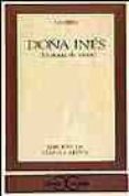 doña ines: historia de amor (3ª ed.)-9788470391538 doña ines: historia de amor (3ª ed.)-9788470391538