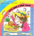 let s make a fruit salad 12-josefina carrera-rita culla-teresa sabate rodie-9788472109438 let s make a fruit salad 12-josefina carrera-rita culla-teresa sabate rodie-9788472109438