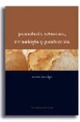 panaderia artesana: tecnologia y produccion (nueva edicion)-xavier barriga molina-9788472120938 panaderia artesana: tecnologia y produccion (nueva edicion)-xavier barriga molina-9788472120938