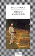 retorno a brideshead (6ª ed.)-evelyn waugh-9788472237438 retorno a brideshead (6ª ed.)-evelyn waugh-9788472237438