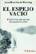 el espejo vacio: experiencias en un monasterio zen (4ª reed.)-9788472450738 el espejo vacio: experiencias en un monasterio zen (4ª reed.)-9788472450738