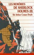 les memories de sherlock holmes ii-arthur conan doyle-9788475841038 les memories de sherlock holmes ii-arthur conan doyle-9788475841038