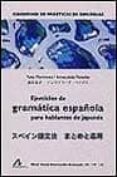 ejercicios de gramatica española para hablantes de japones-yuko morimoto-inmaculada penades-9788476354438 ejercicios de gramatica española para hablantes de japones-yuko morimoto-inmaculada penades-9788476354438