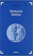 sintaxis latina (20ª ed.)-eduardo valenti fiol-9788476765838 sintaxis latina (20ª ed.)-eduardo valenti fiol-9788476765838