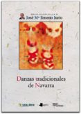 danzas tradicionales de navarra-jose mª jimeno jurio-9788476815038 danzas tradicionales de navarra-jose mª jimeno jurio-9788476815038